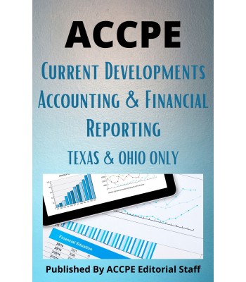 Current Developments Accounting and Financial Reporting 2022 TEXAS & OHIO ONLY